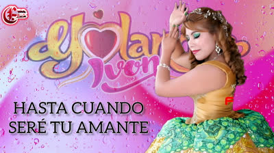 YOLANDA IVON HASTA CUANDO SERE TU AMANTE (2023)