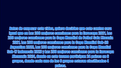 200 mejores canciones para la Copa Mundial de Futbol Sala Uzbekistan 2024 (200-191) (GRUPO A: UZBEKISTAN)