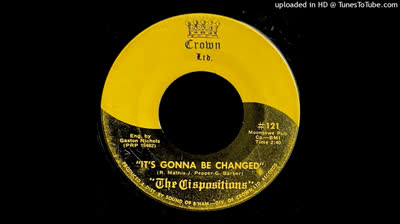 Dispositions (1970) - It's Gonna Be Changed